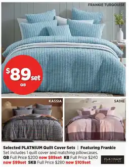 Spotlight Selected PLATNIUM Quilt Cover Sets offer