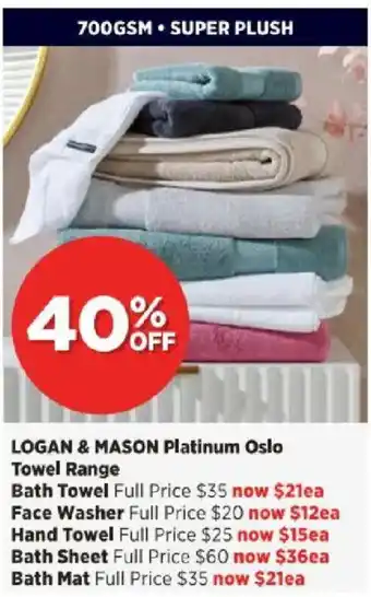 Spotlight LOGAN & MASON Platinum Oslo Towel Range offer