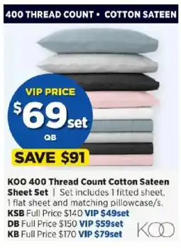 Spotlight KOO 400 Thread Count Cotton Sateen Sheet Set offer