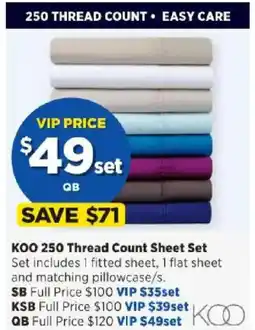 Spotlight KOO 250 Thread Count Sheet Set offer