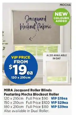 Spotlight MIRA Jacquard Roller Blinds Featuring Mocha Blockout Roller offer