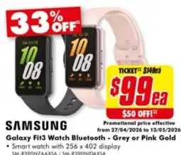 The Good Guys Galaxy Fit3 Watch Bluetooth - Grey or Pink Gold offer