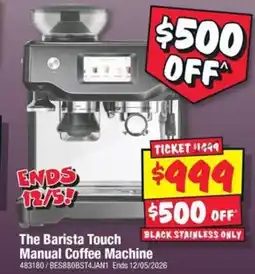 JB Hi-Fi The Barista Touch Manual Coffee Machine offer