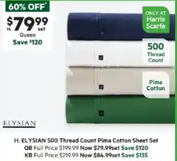 Harris Scarfe ELYSIAN 500 Thread Count Pima Cotton Sheet Set QB offer