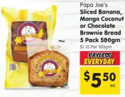 Spar Papa Joe's Sliced Banana, Mango Coconut or Chocolate Brownie Bread offer