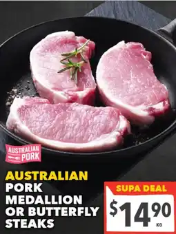 Supa Valu Australian pork medallion or butterfly steaks offer