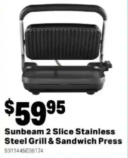 Mitre 10 Sunbeam 2 Slice Stainless Steel Grill & Sandwich Press offer