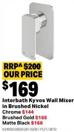 Mitre 10 Interbath Kyvos Wall Mixer in Brushed Nickel offer
