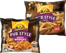 IGA McCain Pub Style Wedges or Fries 750g Selected Varieties offer