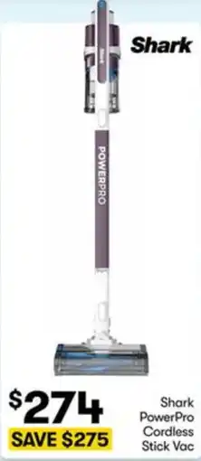 BIG W Shark PowerPro Cordless Stick Vac offer