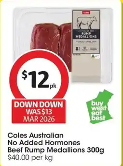 Coles Coles Australian No Added Hormones Beef Rump Medallions offer