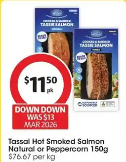 Coles Tassal Hot Smoked Salmon Natural or Peppercorn offer