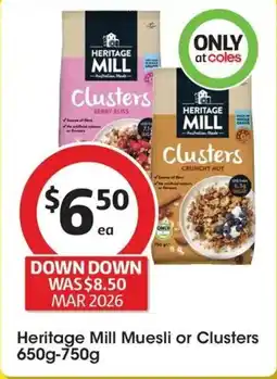 Coles Heritage Mill Muesli or Clusters offer