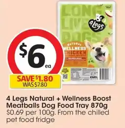 Coles 4 Legs Natural + Wellness Boost Meatballs Dog Food Tray offer