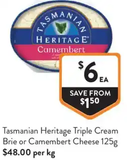 Foodworks Tasmanian Heritage Triple Cream offer