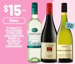 IGA St hallett faith range stoneleigh marlborough range or de bortoli buttery chardonnay offer