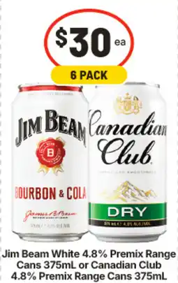 IGA Jim Beam White 4.8% Premix Range Cans or Canadian Club 4.8% Premix Range Cans offer