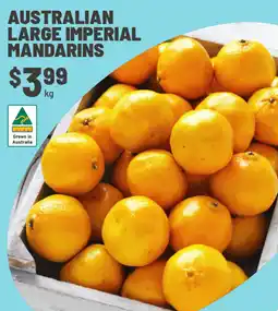 IGA Australian large imperial mandarins offer