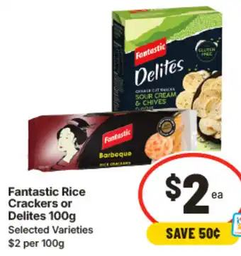 IGA Fantastic Rice Crackers or Delites offer