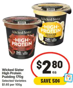 IGA Wicked Sister High Protein Pudding offer