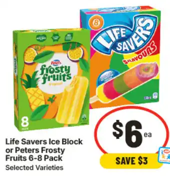 IGA Life Savers Ice Block or Peters Frosty Fruits offer