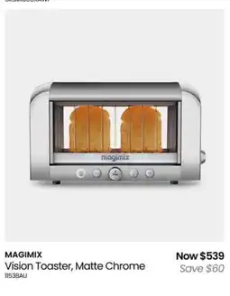 Myer Magimix vision toaster, matte chrome offer