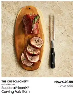 Myer The custom chef baccarat iconix carving fork 17cm offer