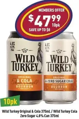 Liquor Legends Wild Turkey Original & Cola /Wild Turkey Cola Zero Sugar 4.8% Can offer