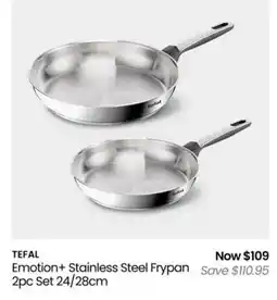 Myer TEFAL Emotion+ Stainless Steel Frypan 2pc Set 24/28cm offer