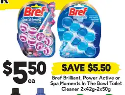 Drakes Bref Brilliant, Power Active or Spa Moments In The Bowl Toilet Cleaner offer