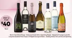 Foodland Bird In Hand Bush Range - Sidewood Estate Still or Sparkling Range - Nepenthe Prestige Cuvée NV offer