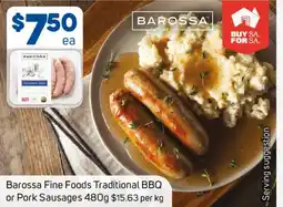 Foodland Barossa Fine Foods Traditional BBQ or Pork Sausages offer