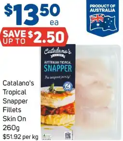 Foodland Catalano's Tropical Snapper Fillets Skin On offer