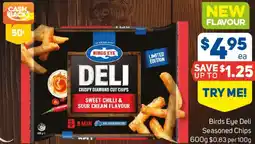 Foodland Birds Eye Deli Seasoned Chips offer