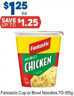 Foodland Fantastic Cup or Bowl Noodles offer