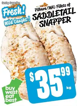 Farmer Jack's Pilbara (wa) fillets of saddletail snapper offer
