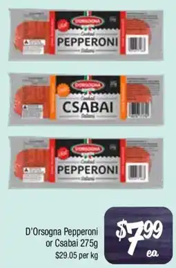 Farmer Jack's D'Orsogna Pepperoni or Csabai offer
