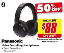 The Good Guys Panasonic Noise Cancelling Headphones offer