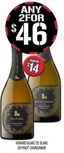 Farmer Jack's Howard blanc de blanc or pinot chardonnay offer