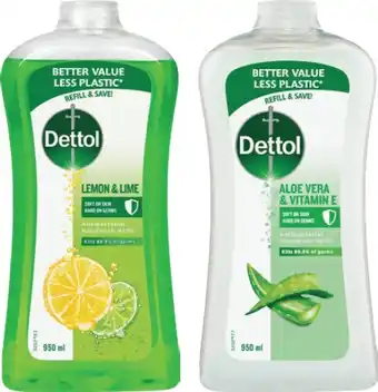 IGA Dettol Liquid Hand Wash Refill Selected Varieties offer