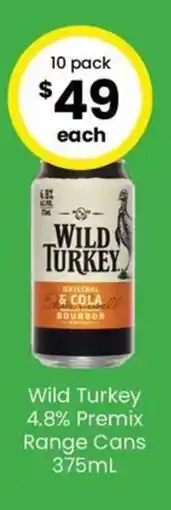 The Bottle O Wild turkey 4.8% premix range cans offer