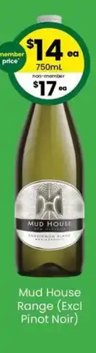 The Bottle O Mud house range (excl pinot noir) offer