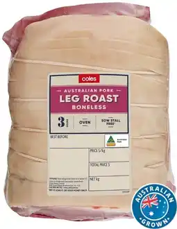 Coles Coles Australian Pork Leg Roast Boneless offer