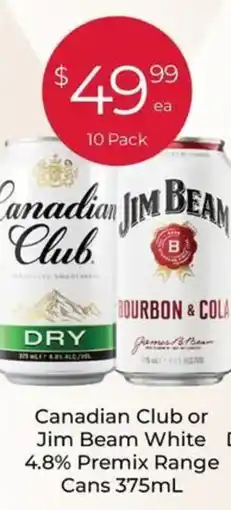 Porters Canadian club or jim beam white 4.8% premix range cans offer