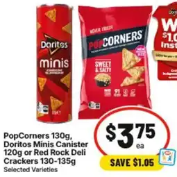 IGA PopCorners , Doritos Minis Canister or Red Rock Deli Crackers offer