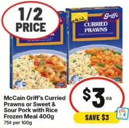 IGA Griff's Curried Prawns or Sweet & Sour Pork with Rice Frozen Meal offer
