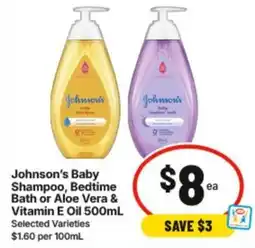 IGA Johnson's Baby Shampoo, Bedtime Bath or Aloe Vera & Vitamin E Oil offer