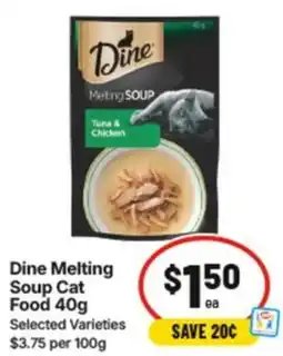 IGA Dine Melting Soup Cat Food offer