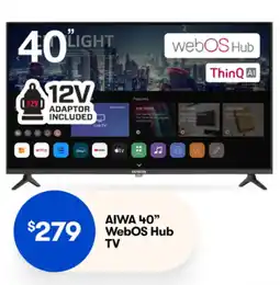 BIG W AIWA 40" WebOS Hub TV offer