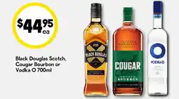 Drakes Black Douglas Scotch, Cougar Bourbon or Vodka O offer